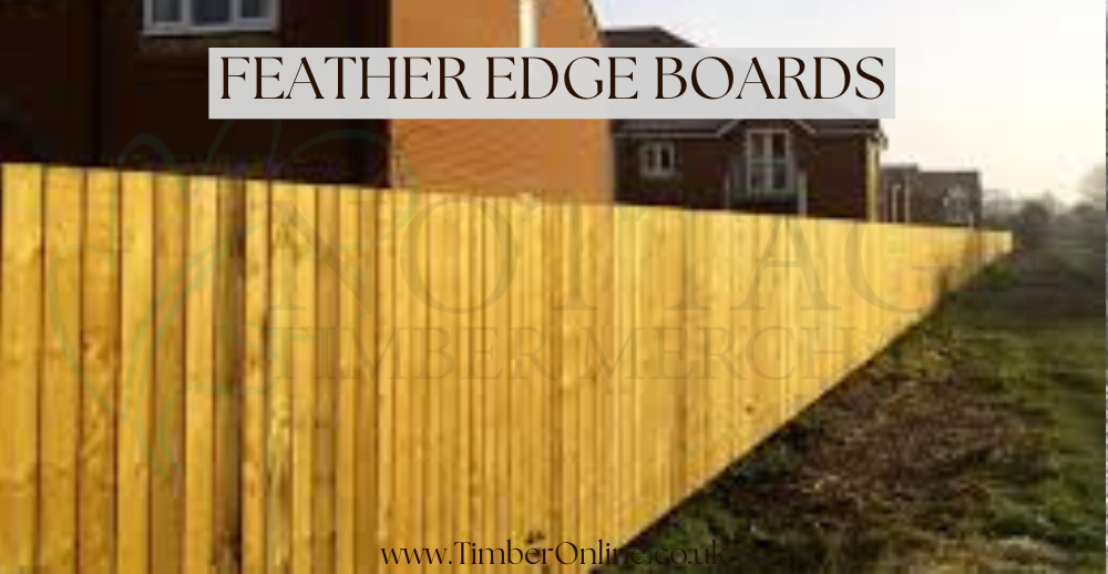 Feather Edge Boards